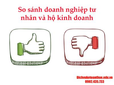So sánh doanh nghiệp tư nhân và hộ kinh doanh
